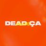 Dead Ça