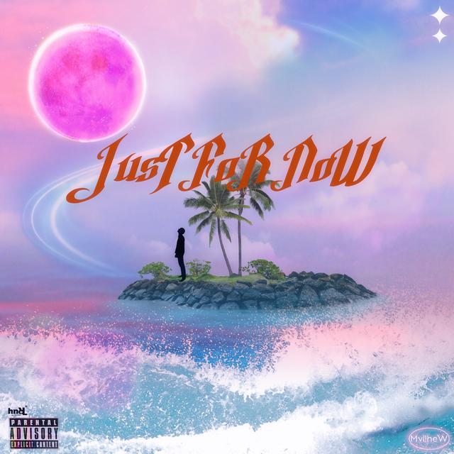 Album cover art for JusT for NoW - Single