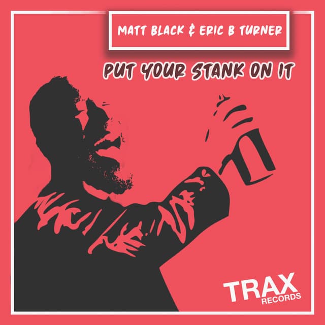 Album cover art for Put Your Stank On It