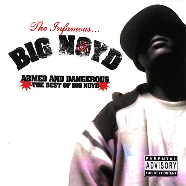 Album cover art for Armed & Dangerous (best Of Big Noyd)