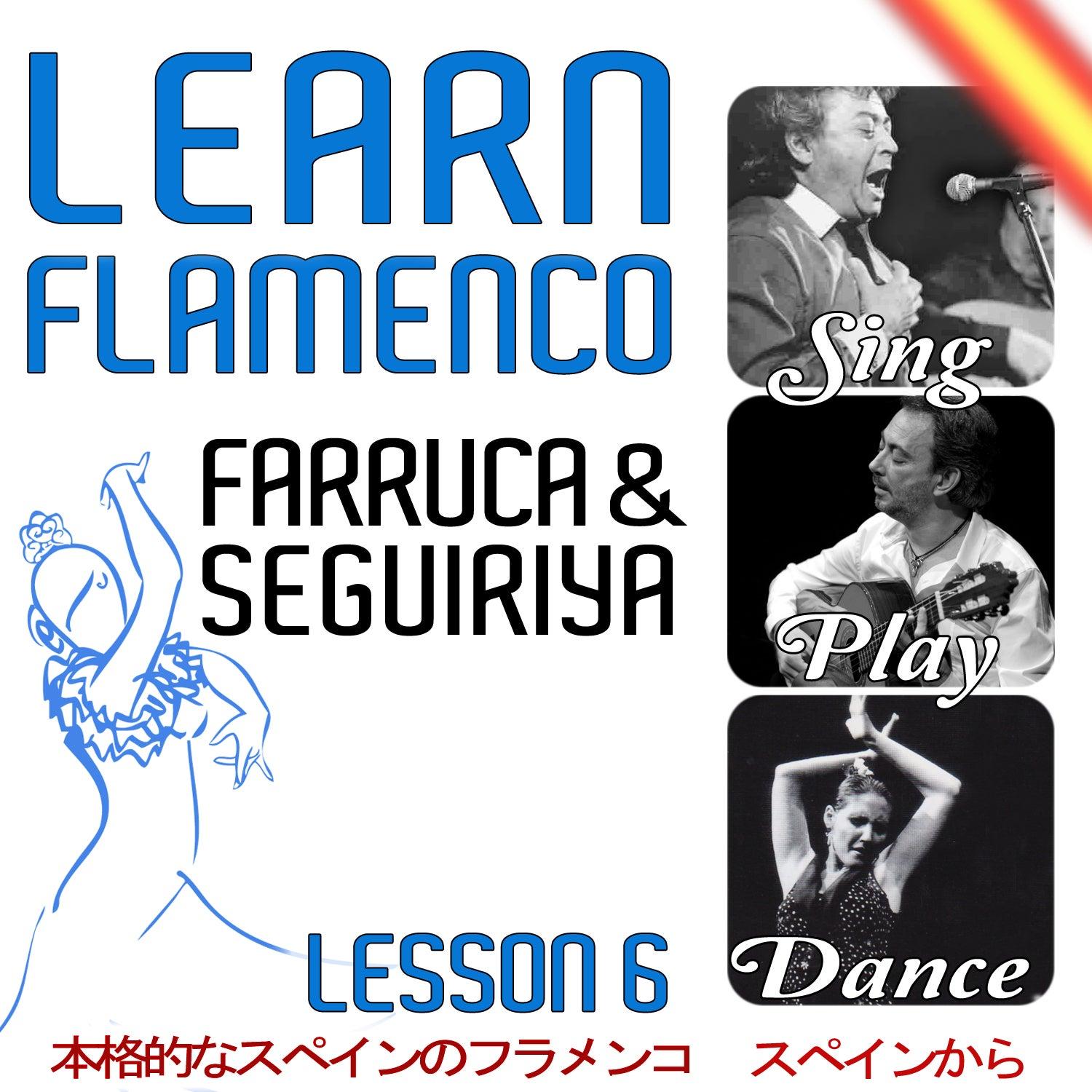 Farruca Y Seguiriya: Lección 6