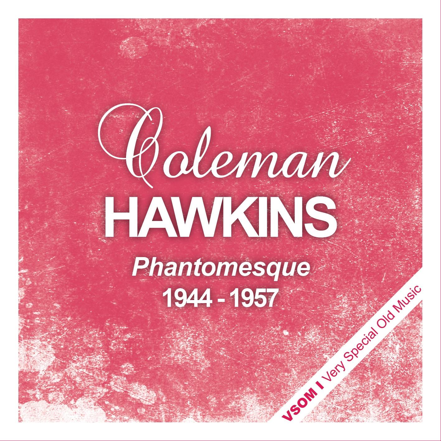 Phantomesque - The Complete Recordings 1944 - 1957