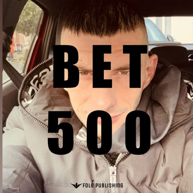 Album cover art for Bet 500
