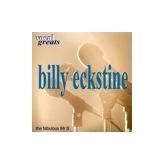 Vocal Greats: Billy Eckstine - The Fabolous Mr. B