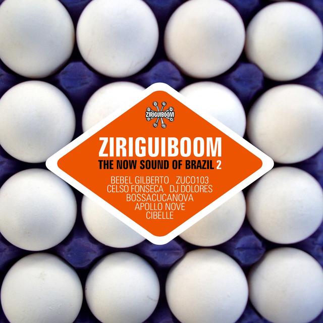 Album cover art for Ziriguiboom: The Now Sound Of Brazil 2