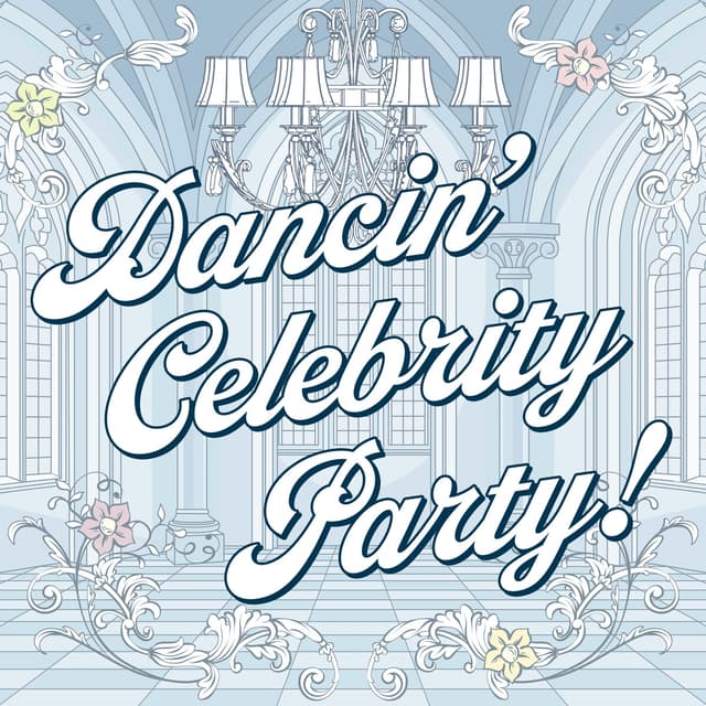 Album cover art for あんさんぶるスターズ!! バラエティソングシリーズ 究極の9曲 「Dancin’ Celebrity Party!」