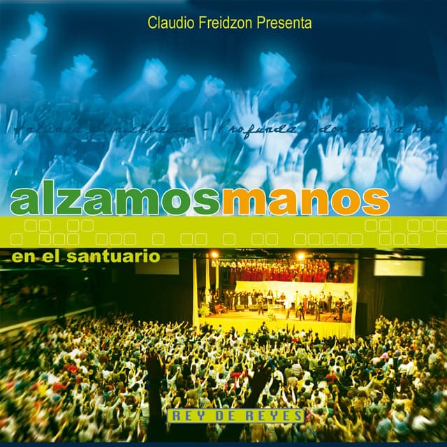 Album cover art for Alzamos manos en el santuario