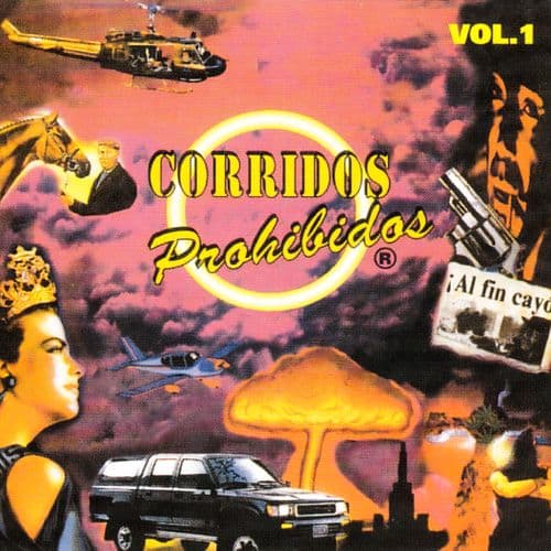 Album cover art for Corridos Prohibidos, Vol.1