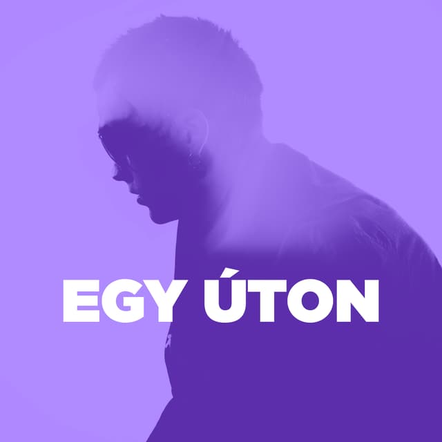 Album cover art for Egy Úton
