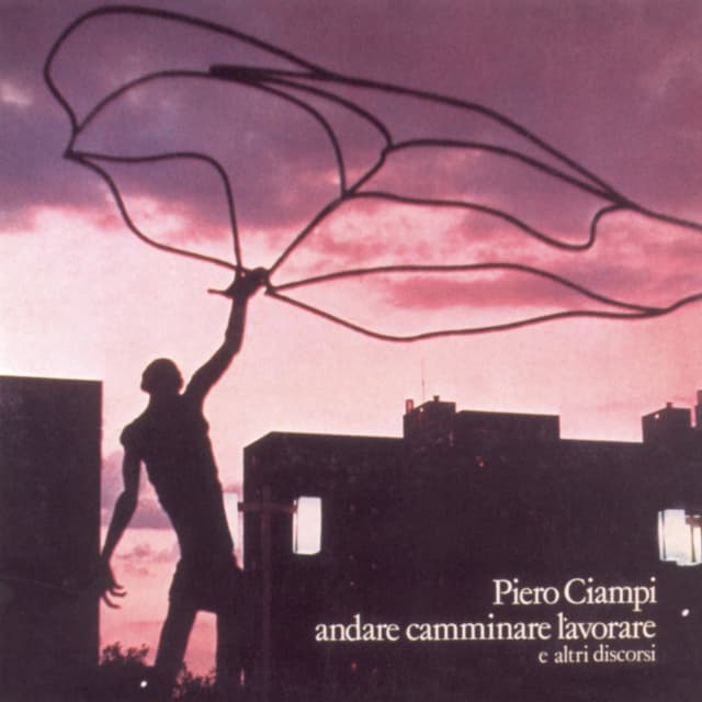 Album cover art for Andare Camminare Lavorare