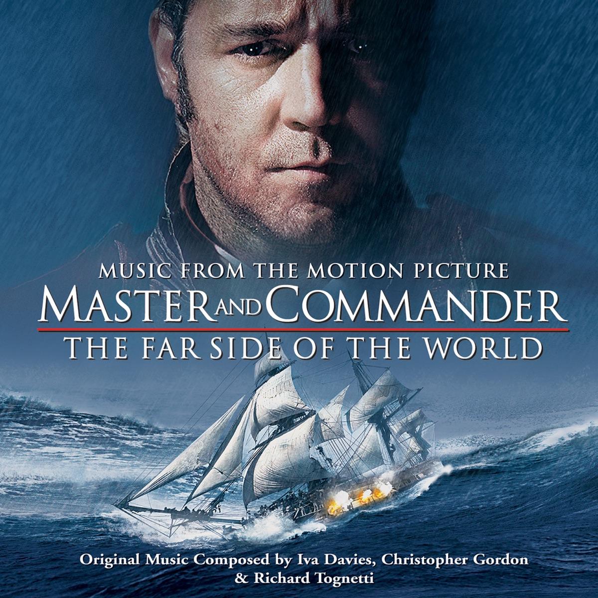 Master and Commander: The Far Side of the World: Music From the Motion Picture