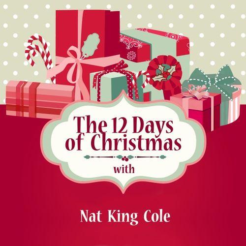 Album cover art for The 12 Days of Christmas with Nat King Cole