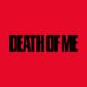 Death of Me