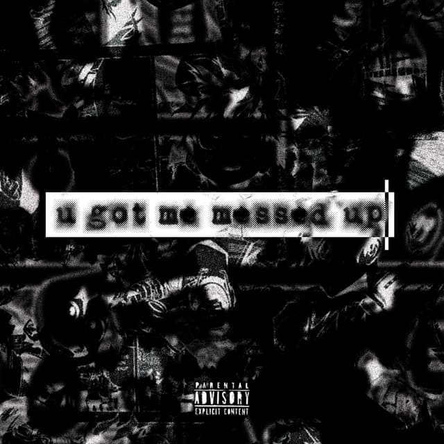 Album cover art for u got me messed up