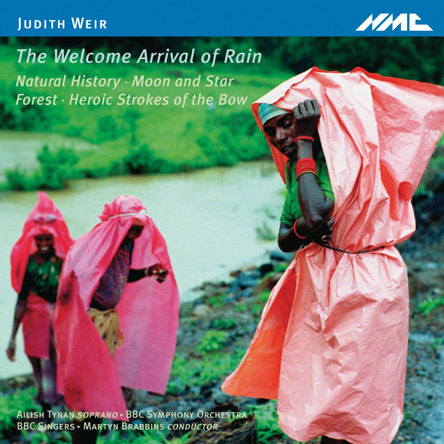 Judith Weir: The Welcome Arrival Of Rain