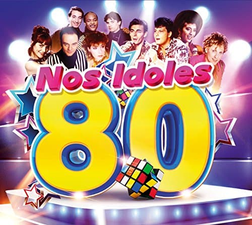 Album cover art for Nos Idoles 80