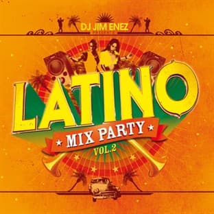 Album cover art for Latino Mix Party Vol.2 (dj Jim Enez Presents)