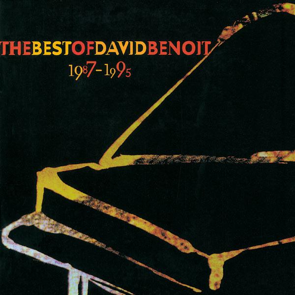 The Best Of David Benoit 1987-1995