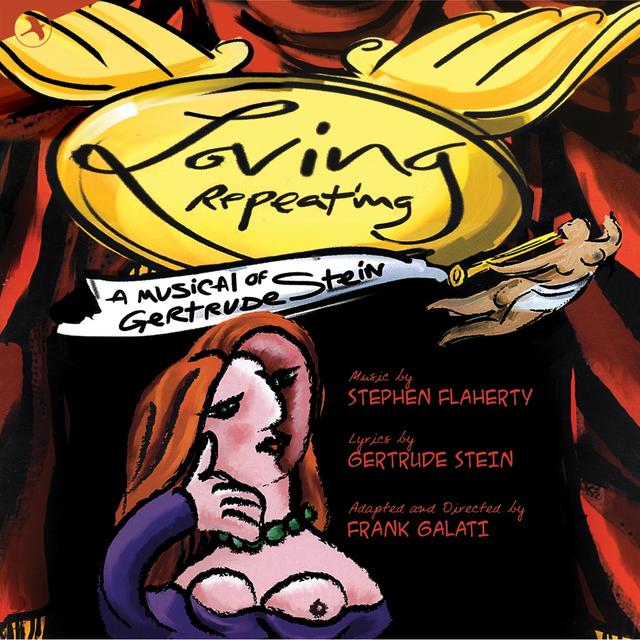 Album cover art for Loving Repeating: A Musical of Gertrude Stein