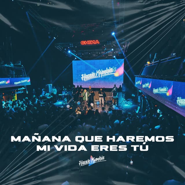 Album cover art for Mañana Que Haremos - Mi Vida Eres Tú