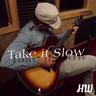 Take it Slow