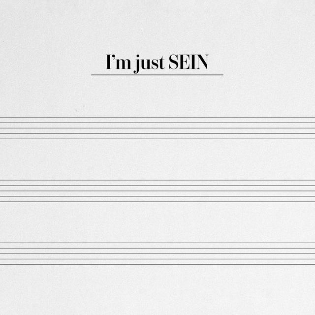 Album cover art for I’m just SEIN