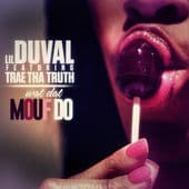 Album cover art for Wat Dat Mouf Do (feat. Trae Tha Truth)