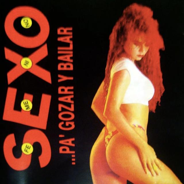 Album cover art for Sexo, Pa' Gozar y Bailar