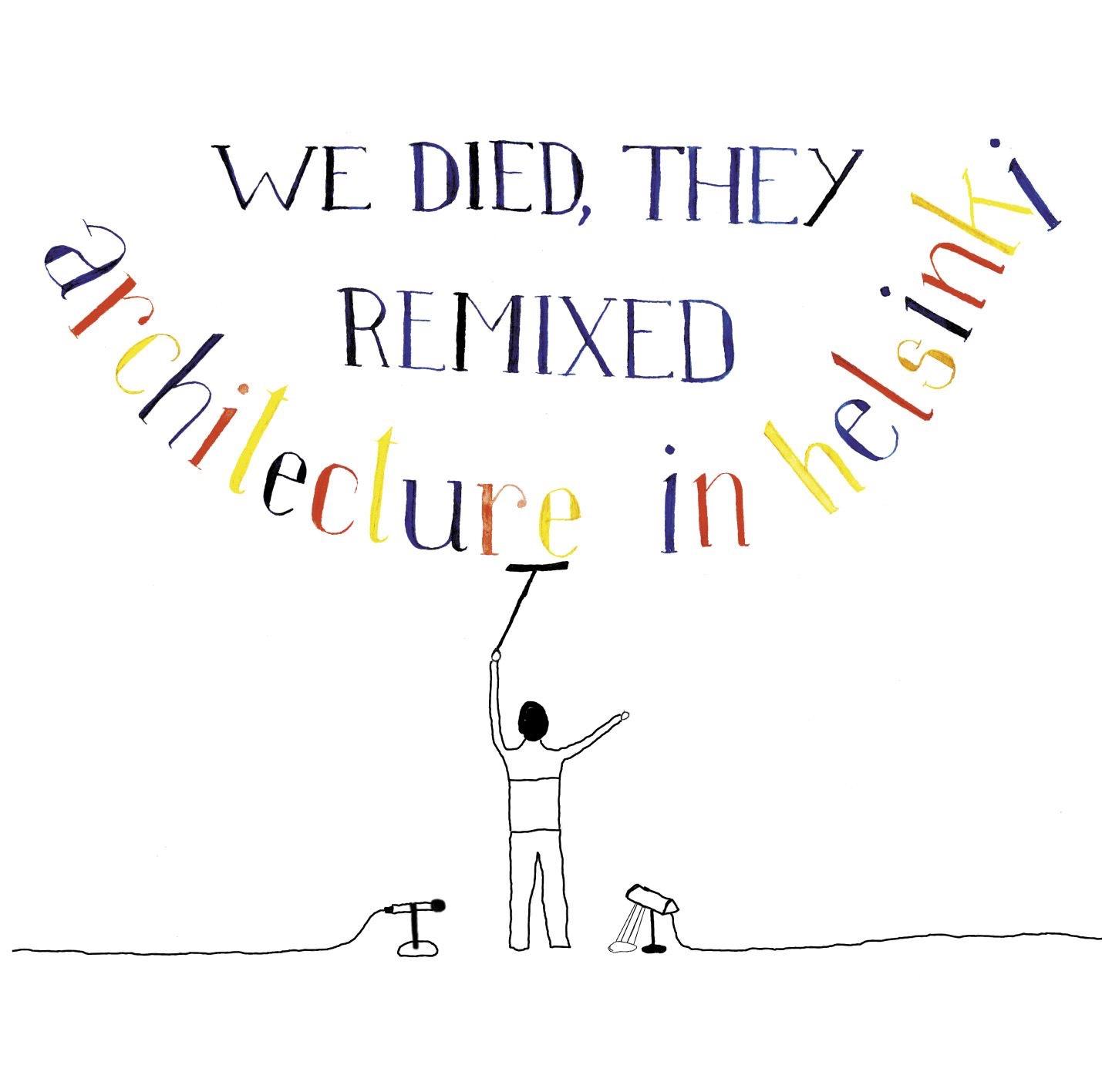 We Died, They Remixed