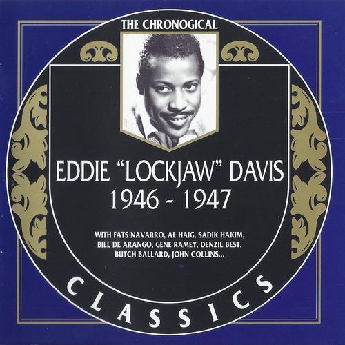 Eddie "lockjaw" Davis : 1946-1947