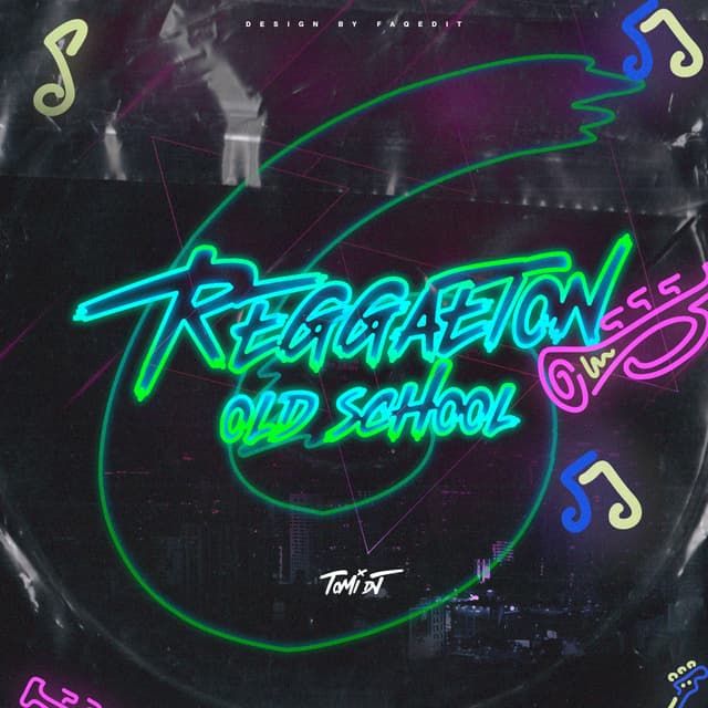 Album cover art for Reggaeton Old School 6 (Remix)
