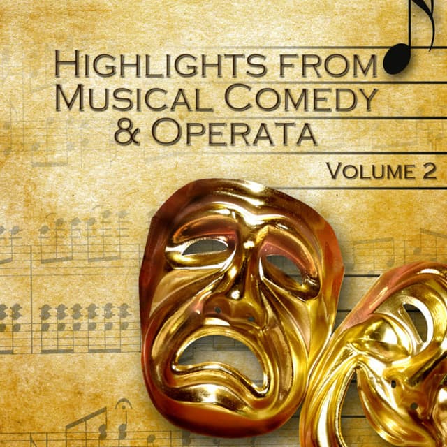 Album cover art for Highlights From Musical Comedy & Operetta Vol.2