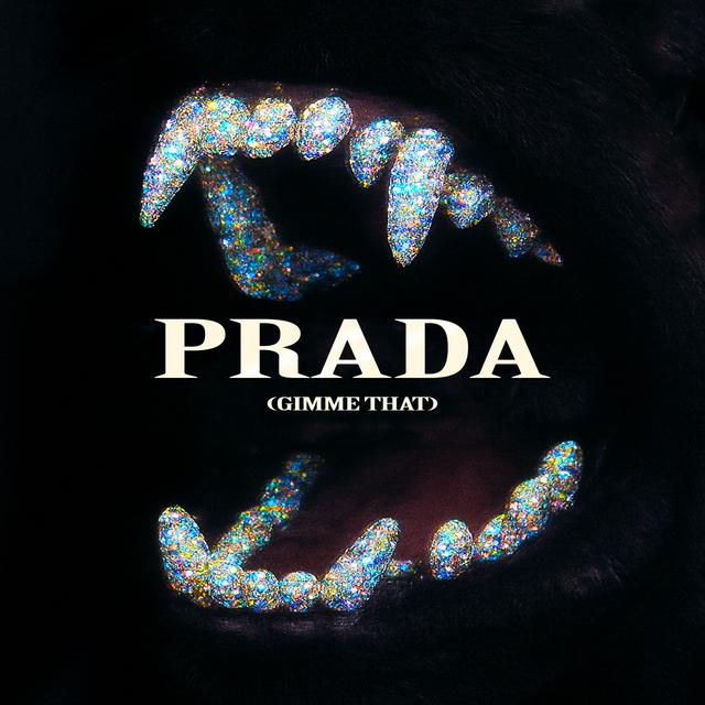 Album cover art for Prada (Gimme That)