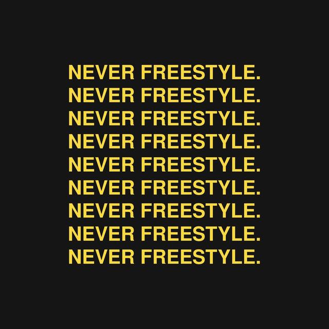 Album cover art for Never Freestyle