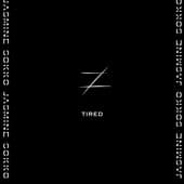 Album cover art for TIRED