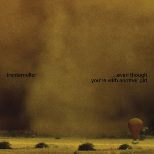 Album cover art for Even Though You're with Another Girl