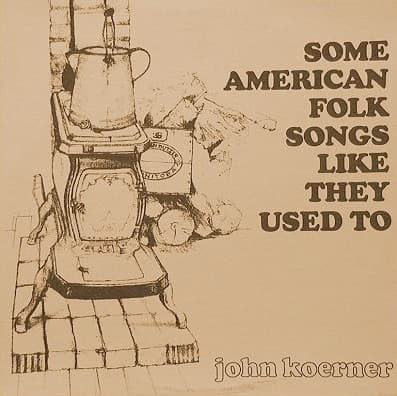 Album cover art for Some American Folk Songs Like They Used To