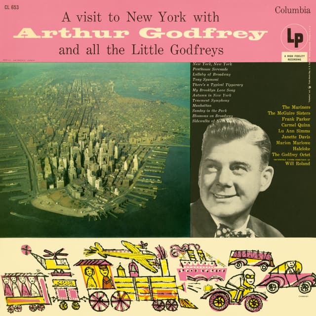 Album cover art for A Visit To New York With Arthur Godfrey And All The Little Godfreys