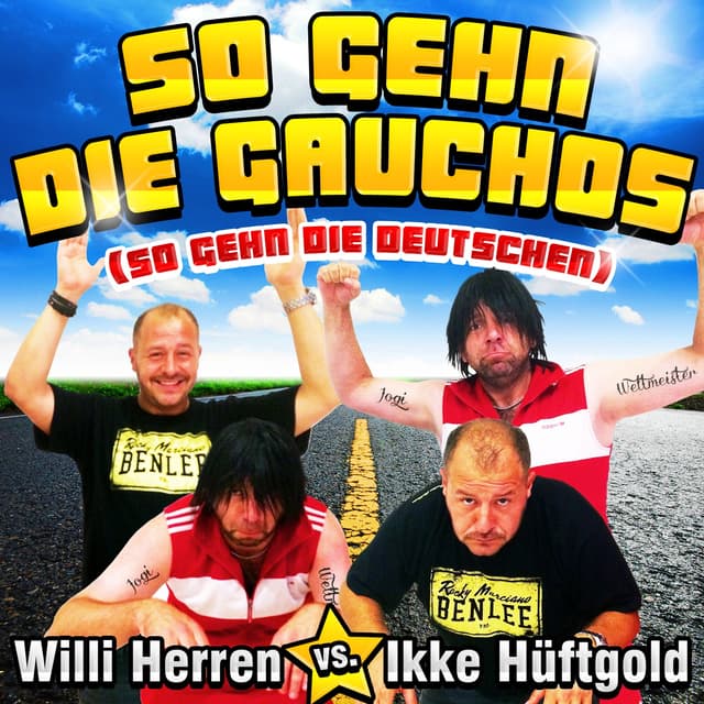 Album cover art for So gehn die Gauchos (So gehn die Deutschen) [Willi Herren vs. Ikke Hüftgold] - Single