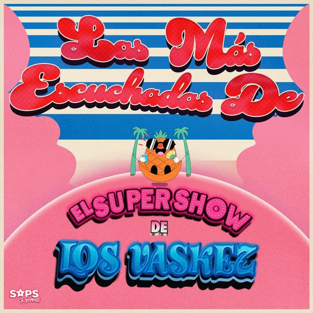 Album cover art for Las Más Escuchadas de el Super Show de los Vaskez