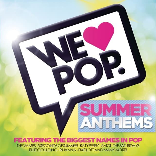 Album cover art for We Love Pop : Summer Anthems