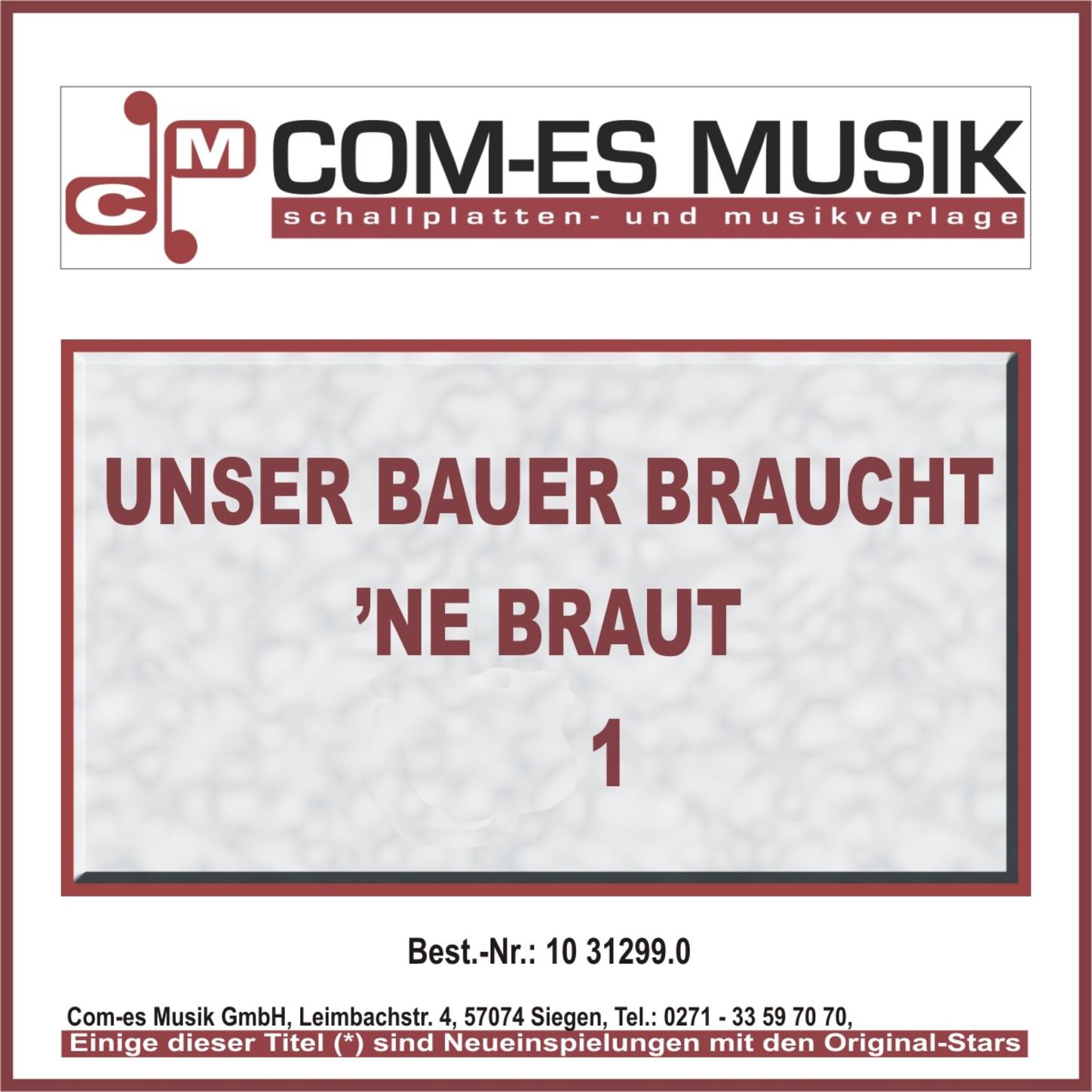 Unser Bauer Braucht Ne Braut