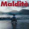 Malditè (Maldite')