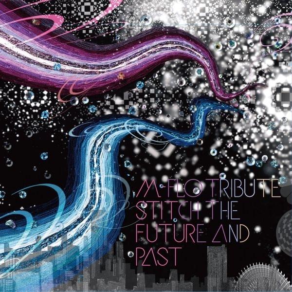 Album cover art for m-flo TRIBUTE ～stitch the future and past～
