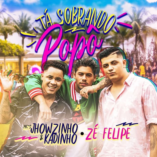 Album cover art for Tá sobrando popô (Participação especial de Zé Felipe)