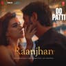 Raanjhan