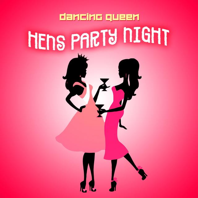 Album cover art for Dancing Queen: Hens Party Night