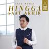 Hingga Saat Akhir