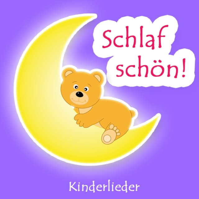 Album cover art for Schlaf Schön (Einschlaflieder Und Kinder Lieder Zum Mitsingen Und Einschlafen Auf Der Gitarre)