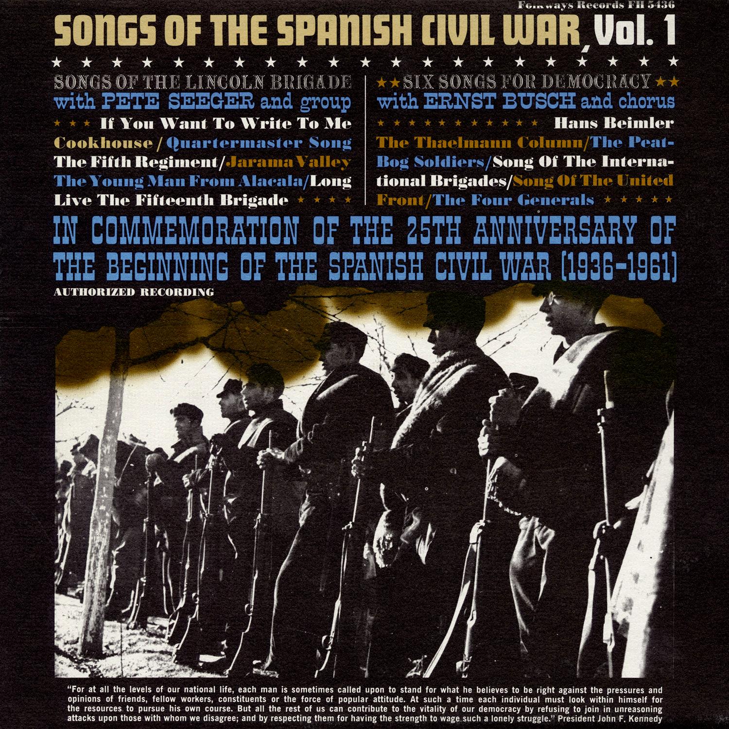 Songs of the Spanish Civil War, Vol. 1: Songs Of The Lincoln Brigade, Six Songs For Democracy